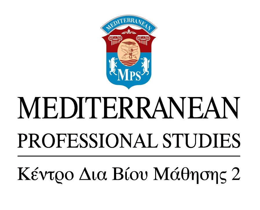 Το Mediterranean Professional Studies, ανακοινώνει την έναρξη προγραμμάτων στους πιο περιζήτητους τομείς
