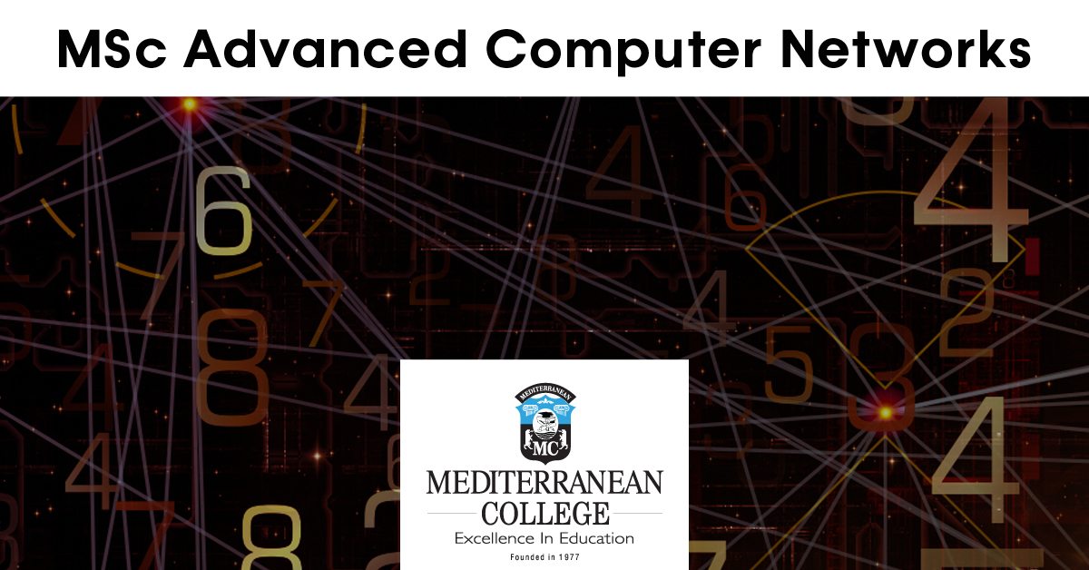 Mediterranean College – Μεταπτυχιακό σε Προχωρημένα Δίκτυα Υπολογιστών MSc Advanced Computer Networks